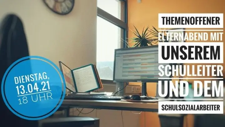 Einladung zum themenoffenen Elternabend am 13.04.21 um 18 Uhr