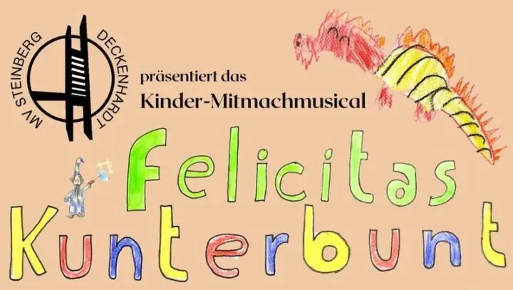 Plakatausschnitt zum Kinder-Mitmachmusical „Felicitas Kunterbunt“ mit gezeichnetem Drachen